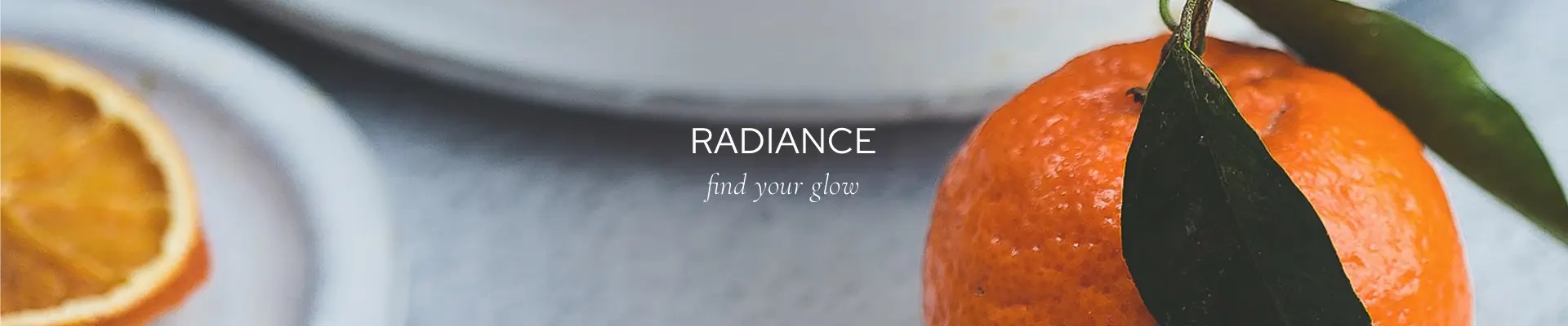 Radiance - Find your glow